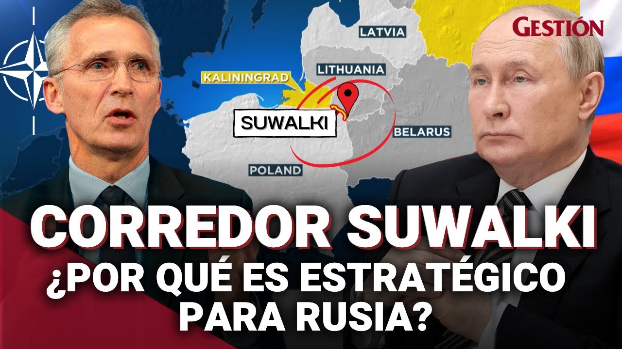 El corredor SUWALKI, en POLONIA, el 'talón de aquiles' de la OTAN y punto estratégico para RUSIA
