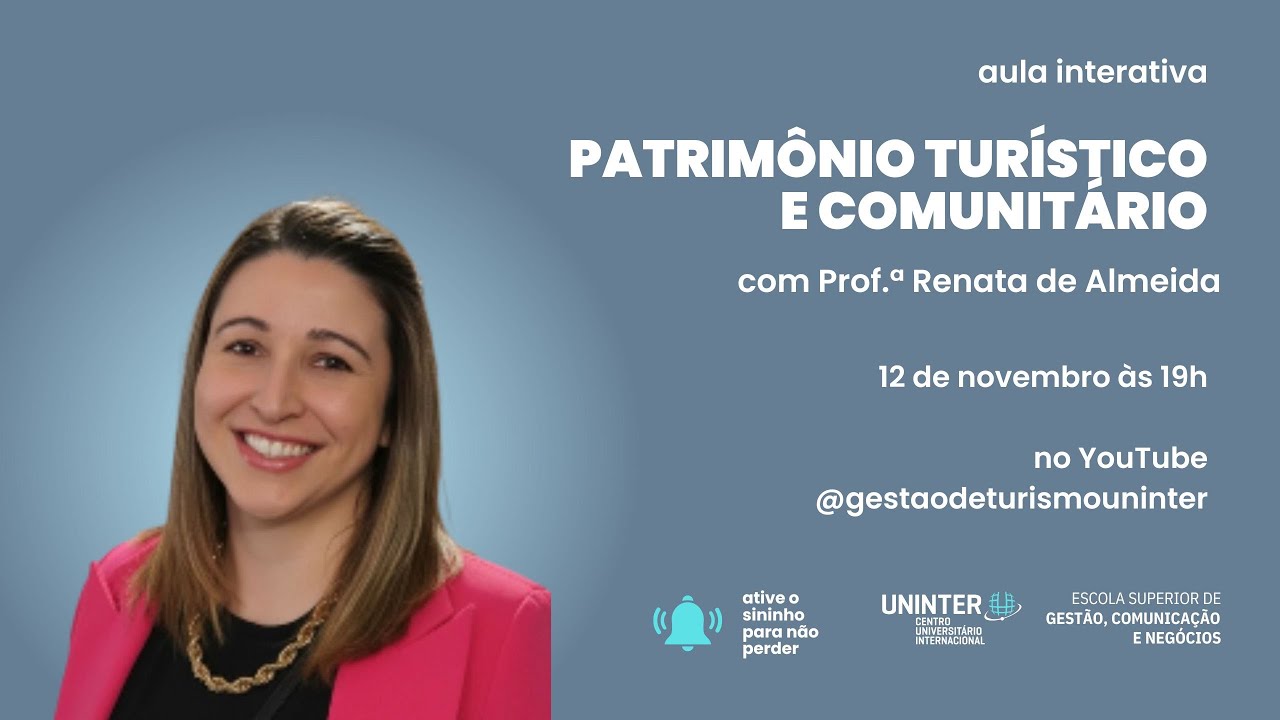 Aula Interativa I - Patrimônio Turístico e Comunitário