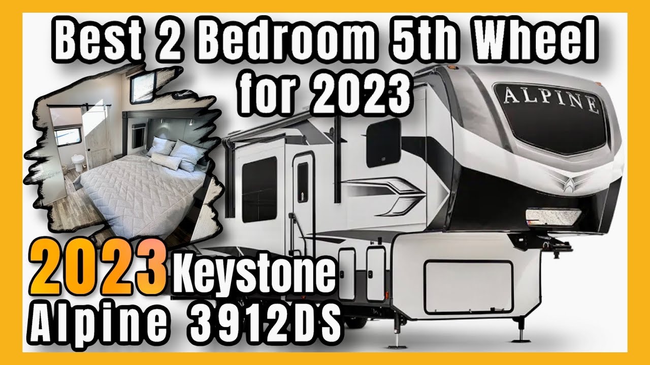 2023 Keystone Alpine 3912DS | BEST 2 Bedroom Fifth Wheel for 2023!