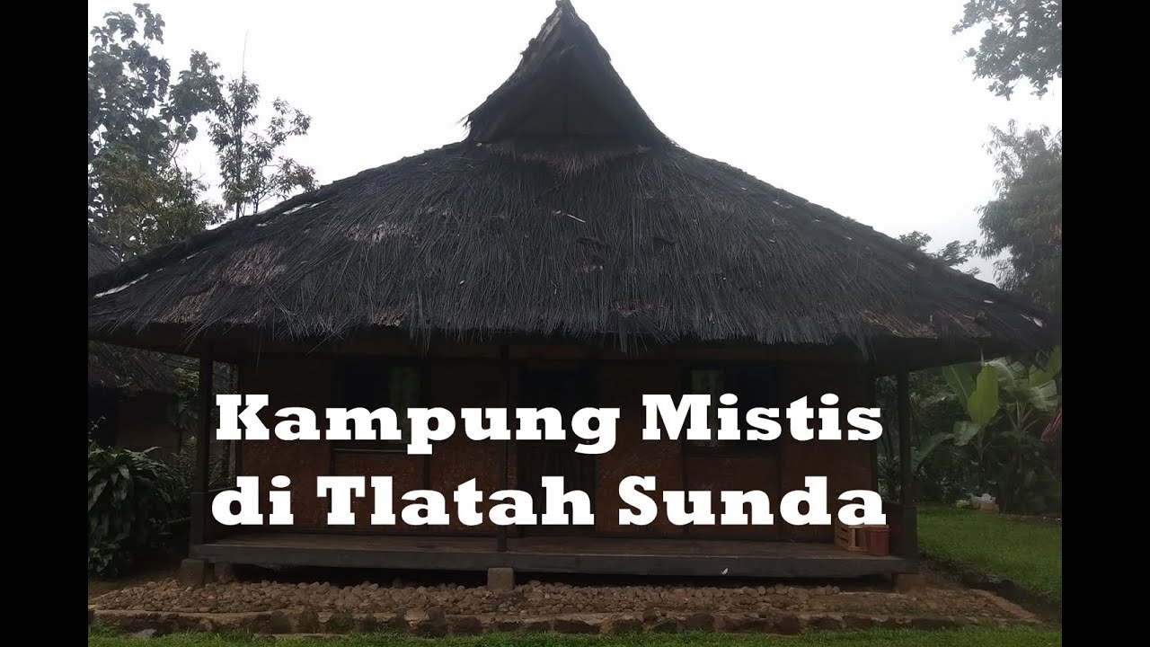 5 Kampung Paling Mistis di Tatar Sunda