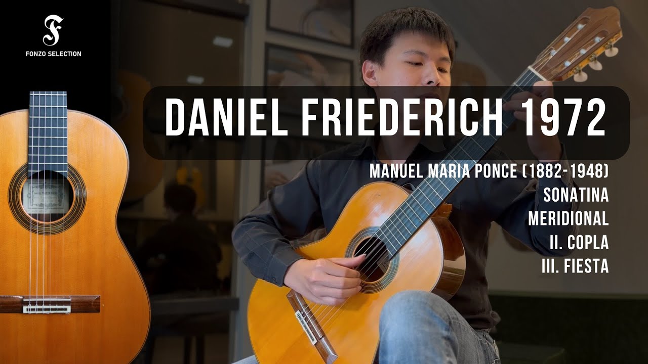 Daniel Friederich 1972 Manuel Maria Ponce (1882-1948) - SonatinaMeridional II.Copla III.Fiesta