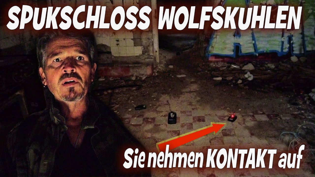 Spukschloss Wolfskuhlen 😱😱 Es nimmt jemand mit uns Kontakt auf 😨😨😨