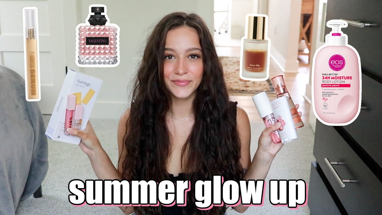 GLOW up products for hot girl summer
