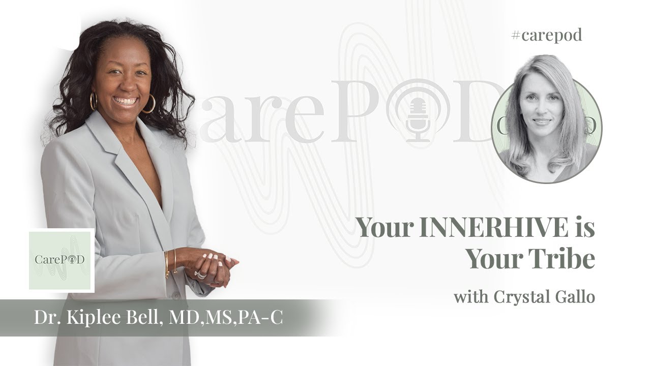 Your InnerHive is your Tribe #caregiving  #podcast #selfcare