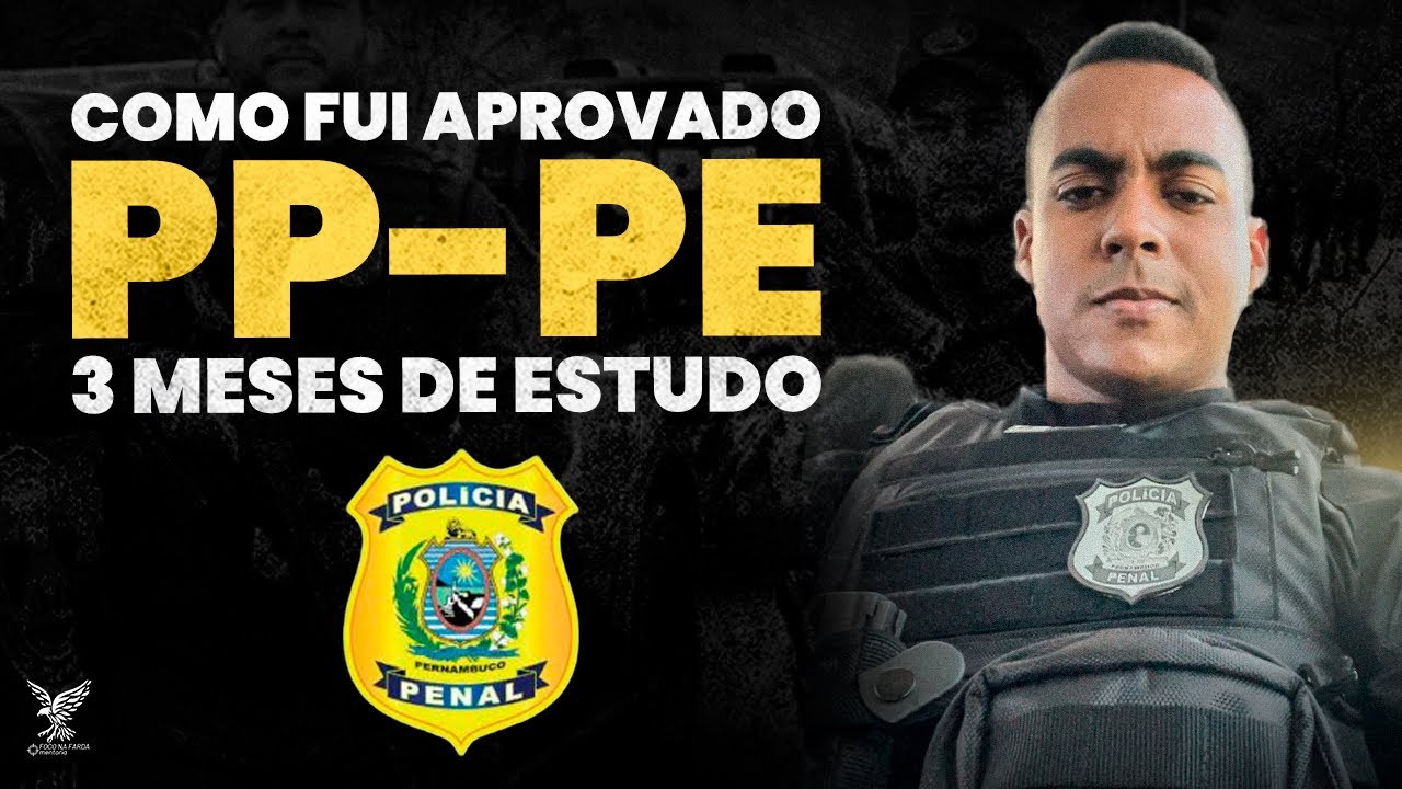 COMO EU FUI APROVADO NA PP-PE EM 3 MESES - Minha jornada nos estudos 