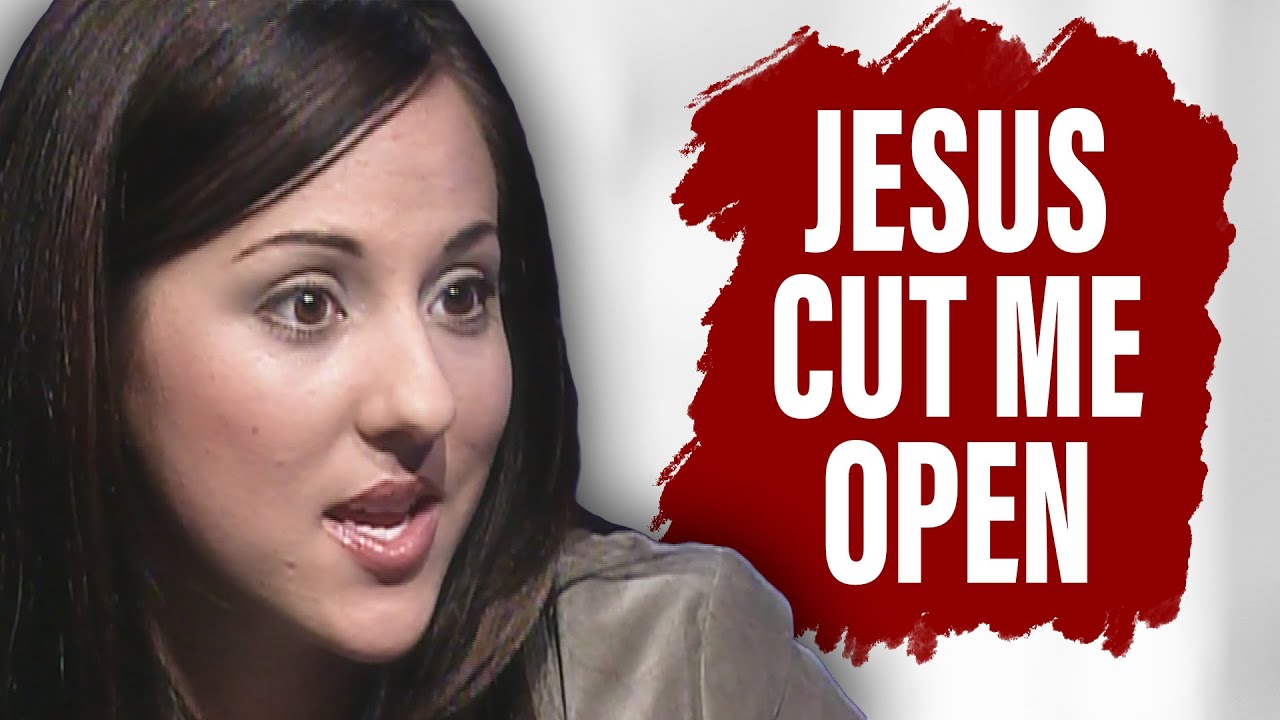 Jesus Sliced Her Open And Then...
