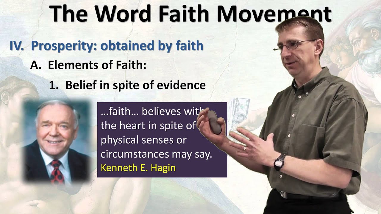 The Word Faith Movement: class 4 of 11