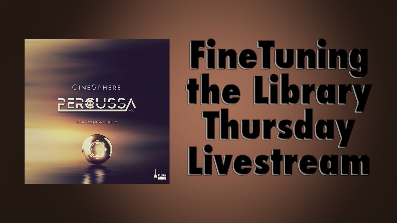 5/11/17 - Fine Tuning Percussa Vol 1 Multis LIVESTREAM Hang