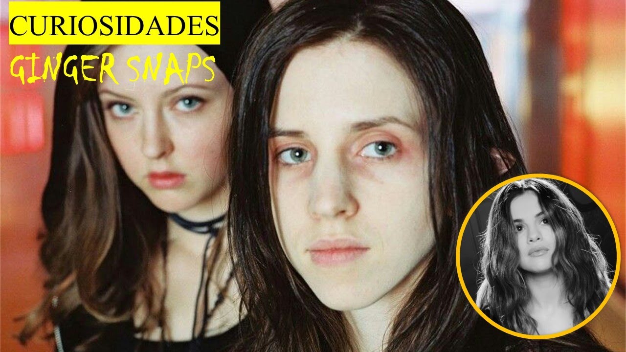 Ginger Snaps (FEROZ)- 15 grandes CURIOSIDADES