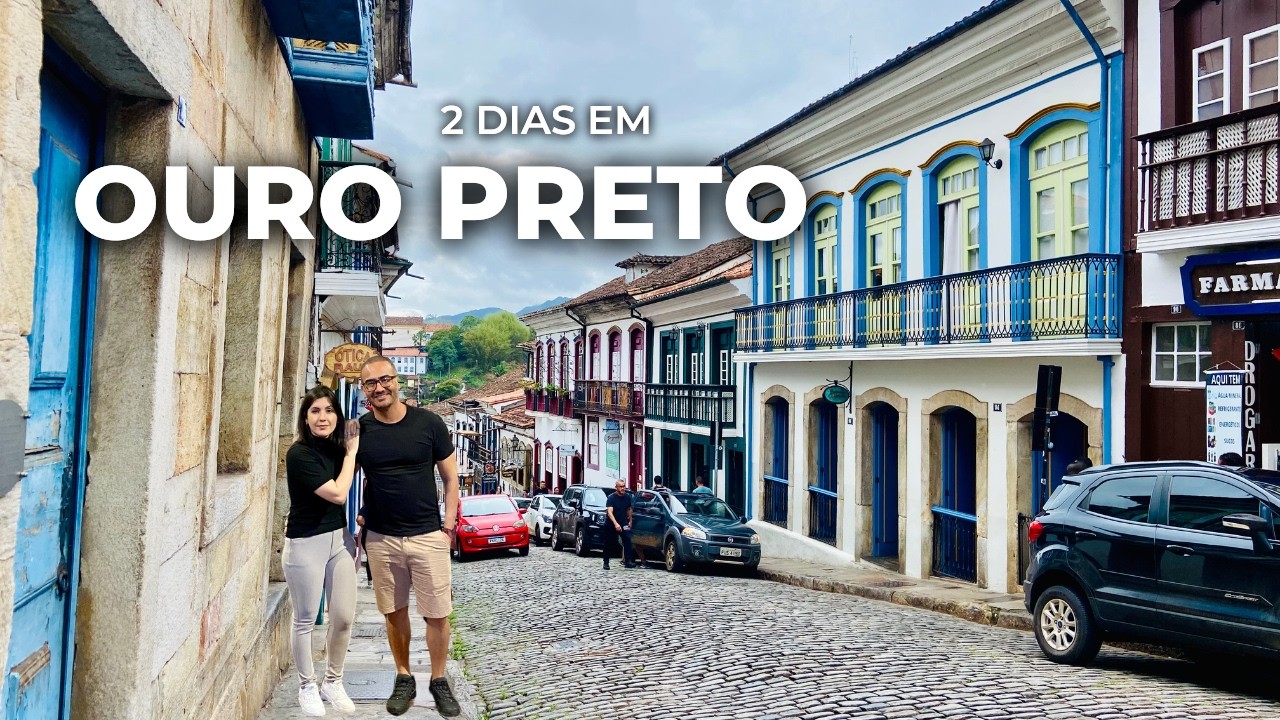 OURO PRETO | DICAS PARA CONHECER OS PRINCIPAIS PONTOS TURÍSTICOS EM 2 DIAS