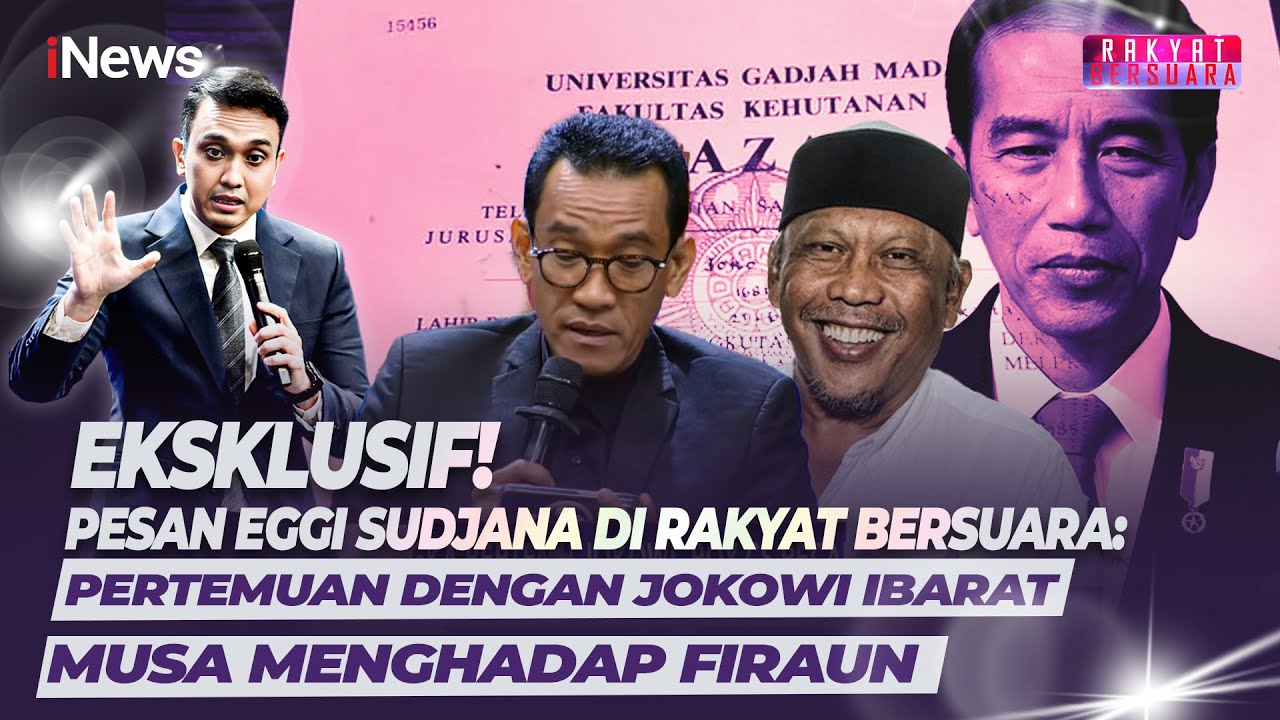 Eksklusif! Pesan Eggi Sudjana: Pertemuan dengan Jokowi Ibarat Musa Menghadap Firaun |Rakyat Bersuara