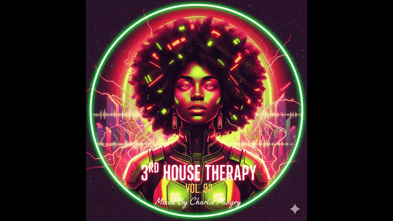3rd House Therapy Vol. 93B (Mixed By Charlie Mingry) 