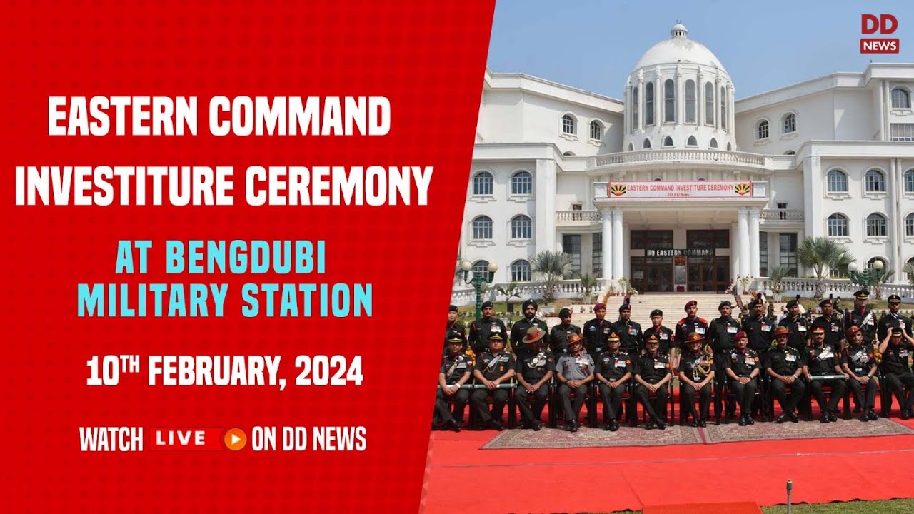 LIVE - Eastern Command Investiture Ceremony At Bengdubi Military Station