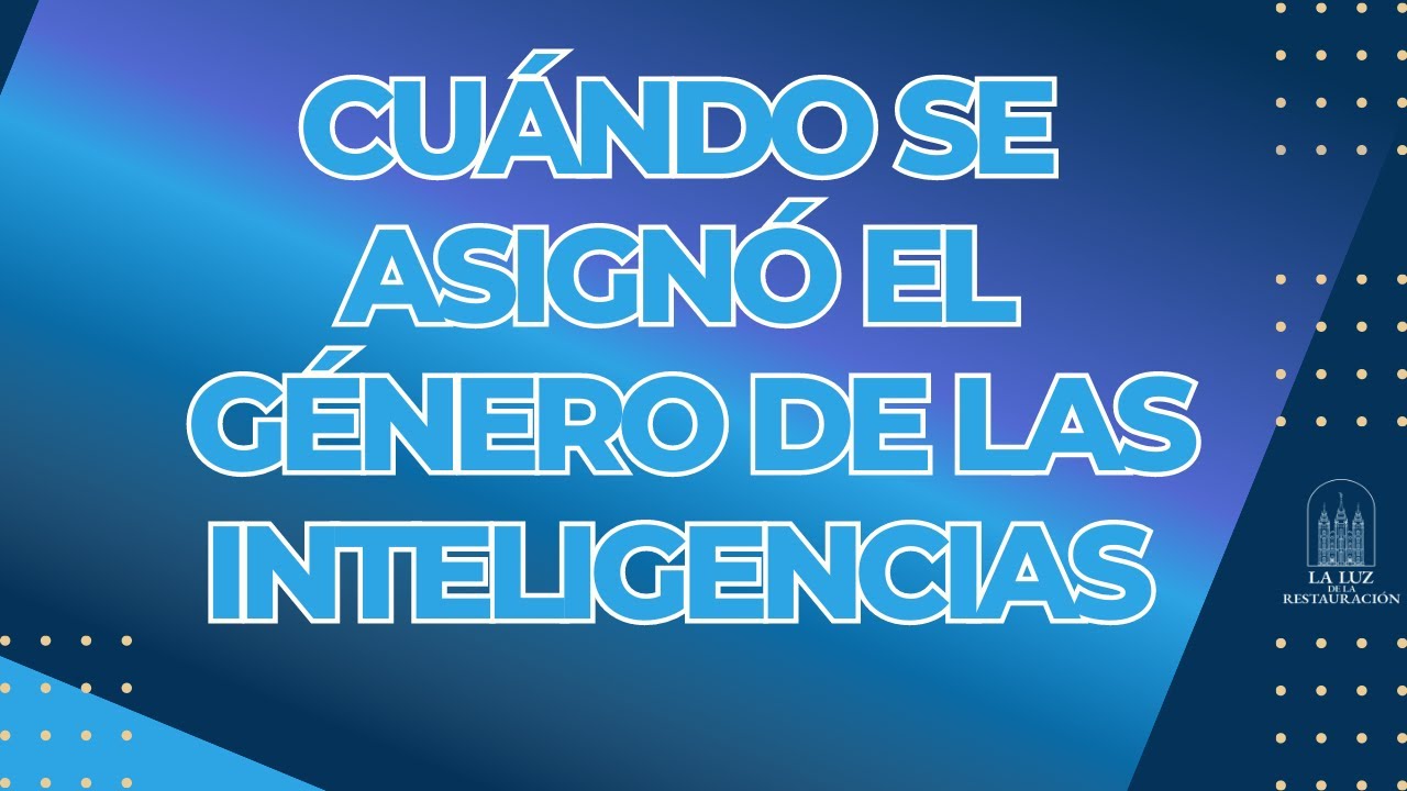 ¿Cuándo se asignó el Género a las Inteligencias?