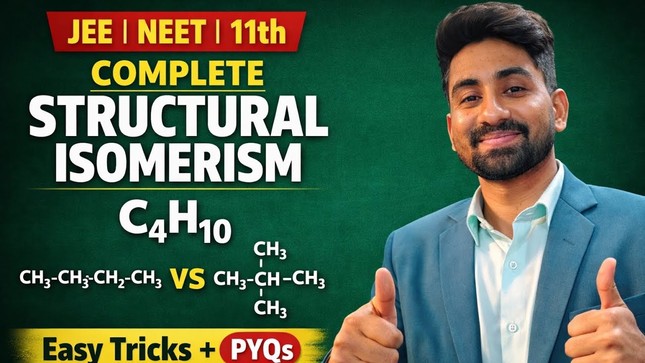 Structural Isomerism Full Chapter 11th episode 1 | JEE/NEET Rank Booster 