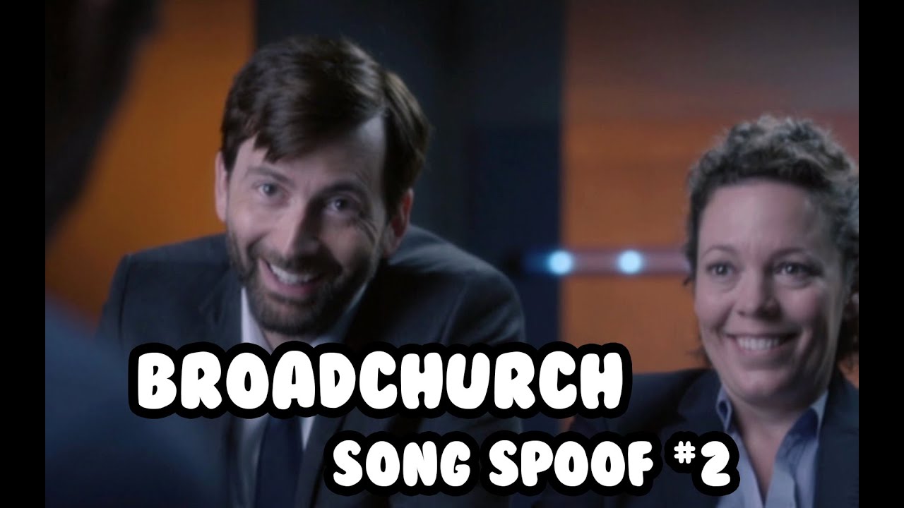 Broadchurch Song Spoof #2 || Crack!Vid