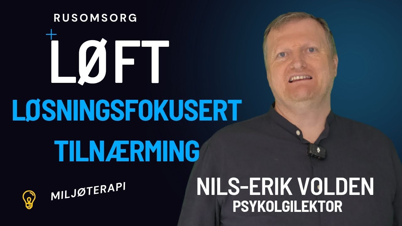 LØFT Løsningsfokusert tilnærming