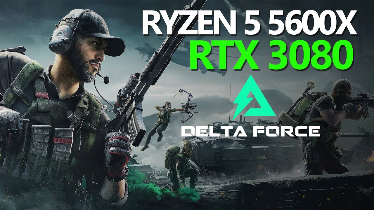 Delta Force | Nvidia RTX 3080 | Ryzen 5 5600X | PC Game Gameplay Benchmarks
