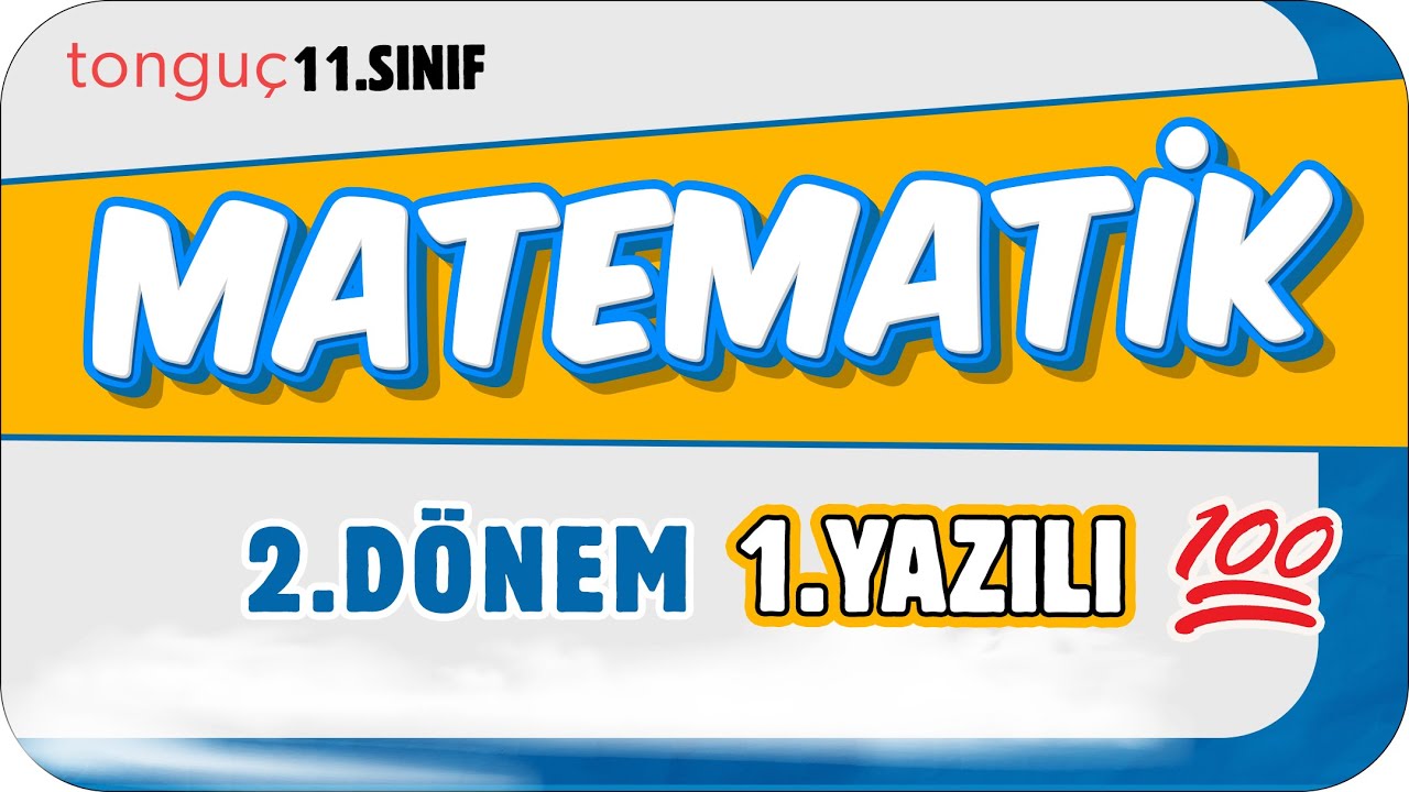 11.Sınıf Matematik 2.Dönem 1.Yazılıya Hazırlık 📑 #2025