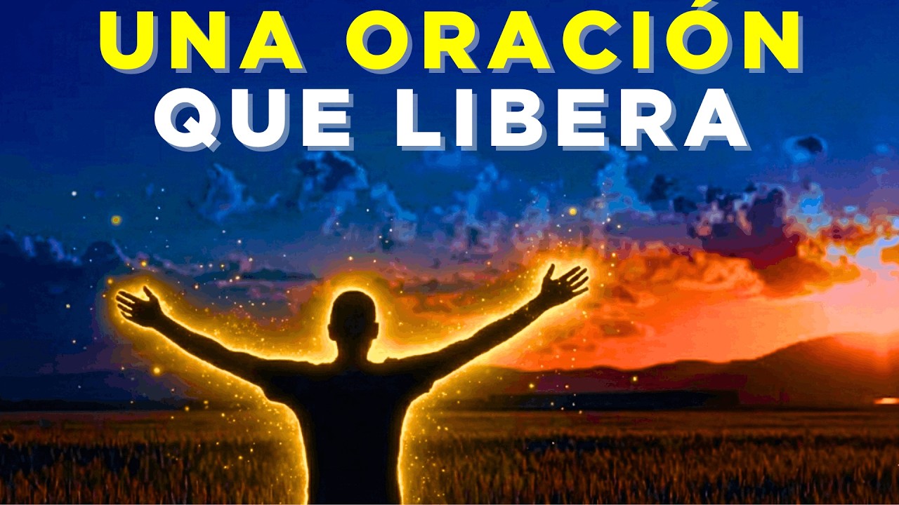 Una Oración de Perdón, Liberación y Protección que Sanará Tu Alma 🙏✨