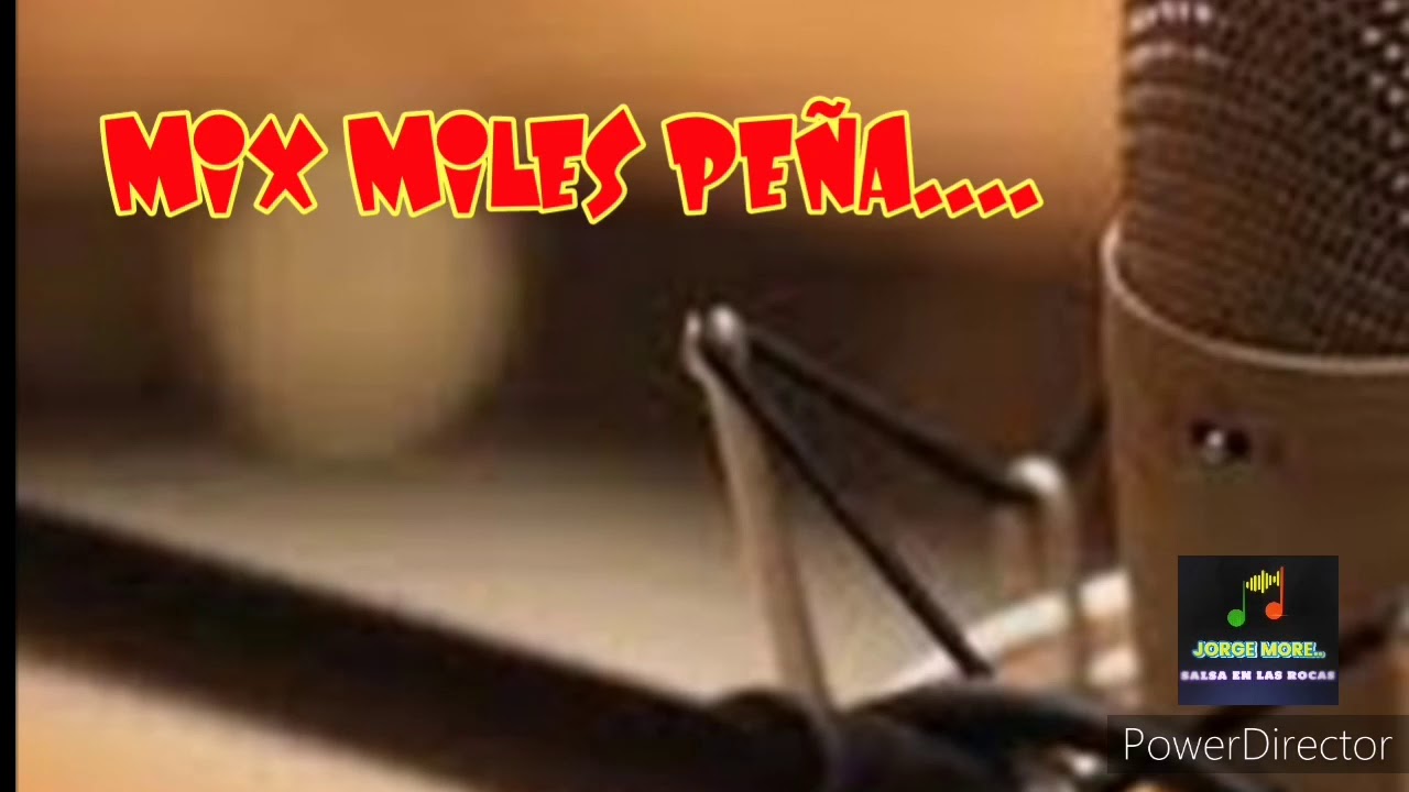 MIX MILES PE&Ntilde;A..
