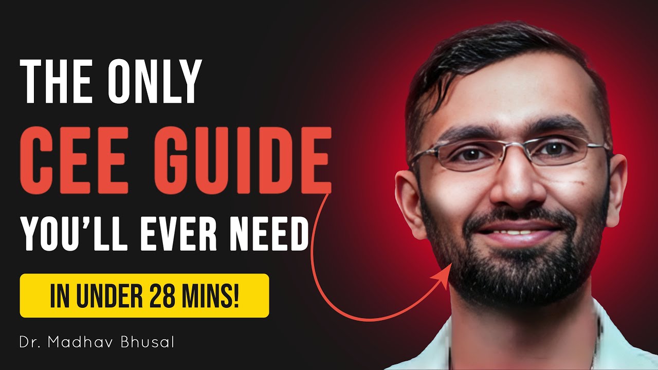 CEE 2025 Full Guide: From Application to Admission | Dr. Madhav Bhusal