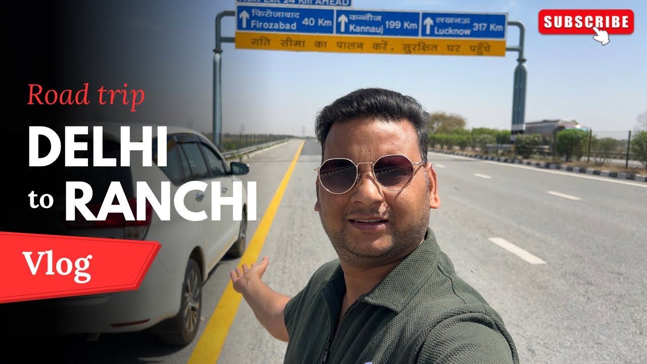 Delhi to Ranchi Road trip🚗 | Delhi to Ranchi by Car | | adventure trip | Delhi to Ranchi |