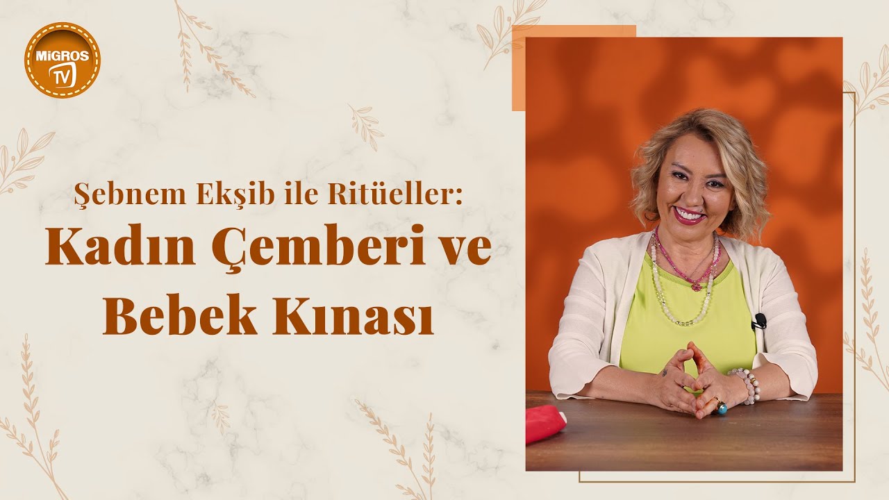 Şebnem Ekşib ile Ritüeller: Kadın Çemberi ve Bebek Kınası
