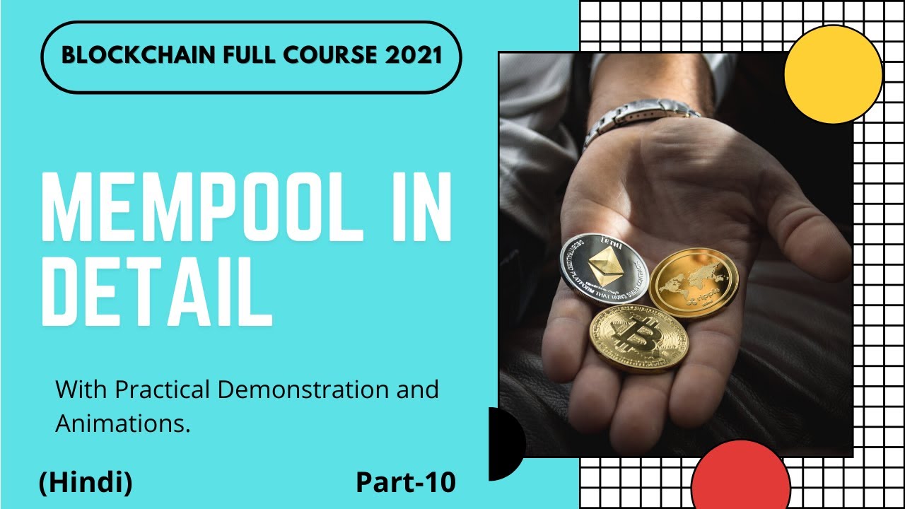 How do Mempool works?  | Mempool in detail | Part -10 | Hindi