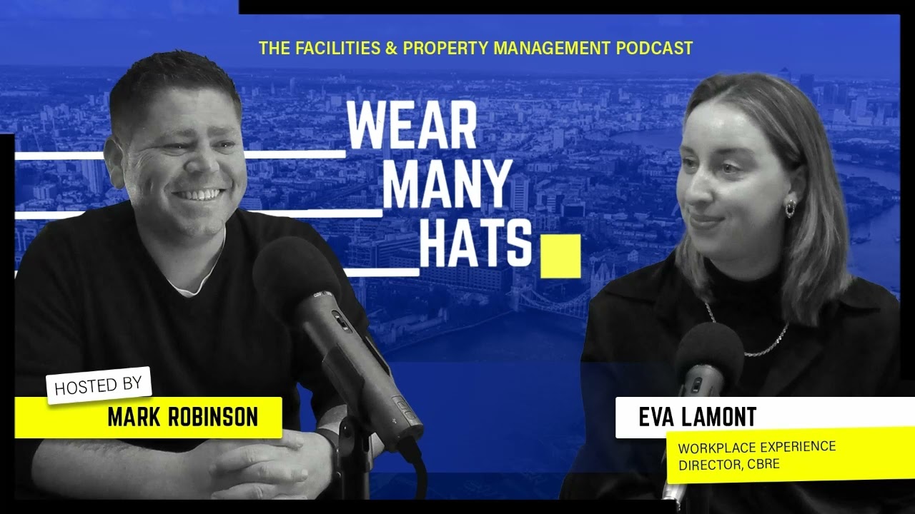Wear Many Hats Podcast E080 - Eva Lamont: Workplace Experience Director - CBRE