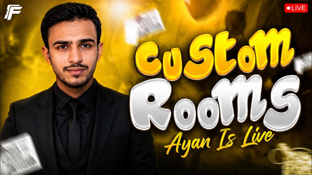 AYAN PLAYZ IS LIVE UNLIMITED CUSTOM ROOM'S || GO 15K || AYAN PLAYZ LIVE