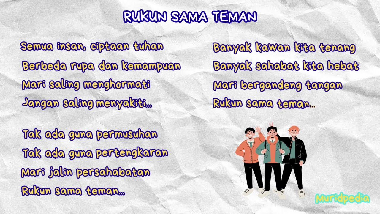 LIRIK DAN LAGU RUKUN SAMA TEMAN - KEMENDIKDASMEN