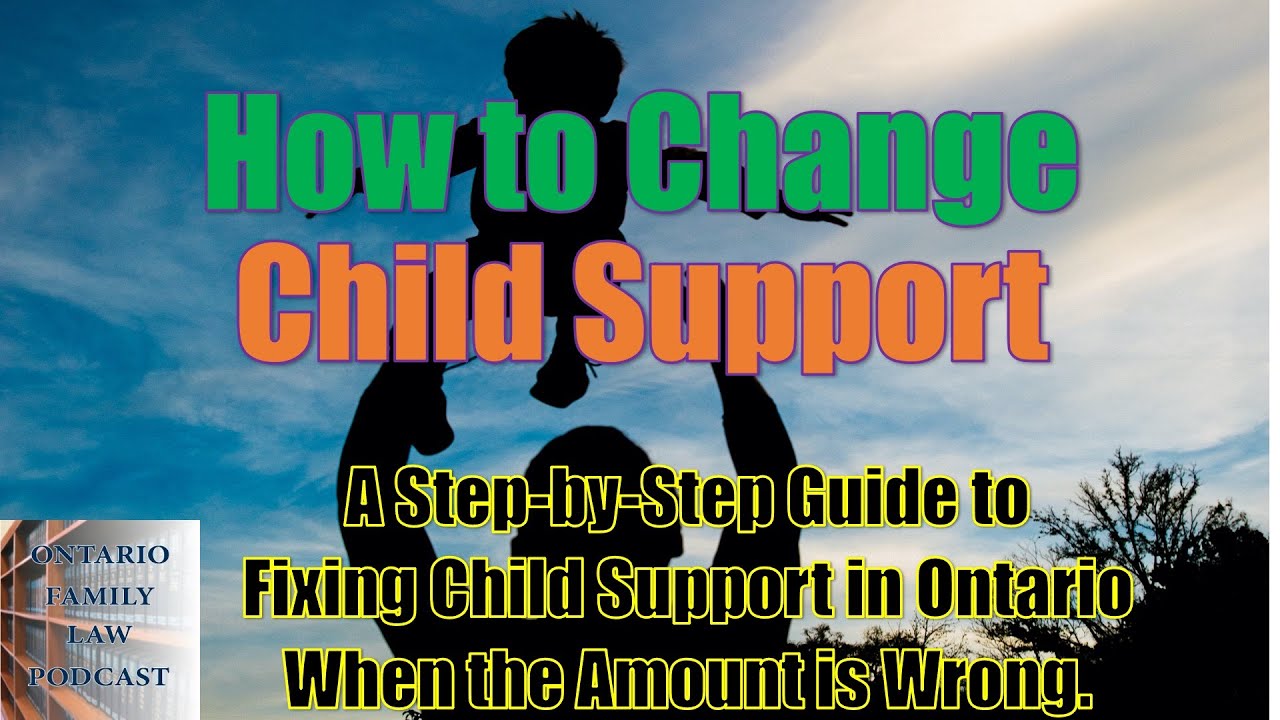 How to Change Child Support