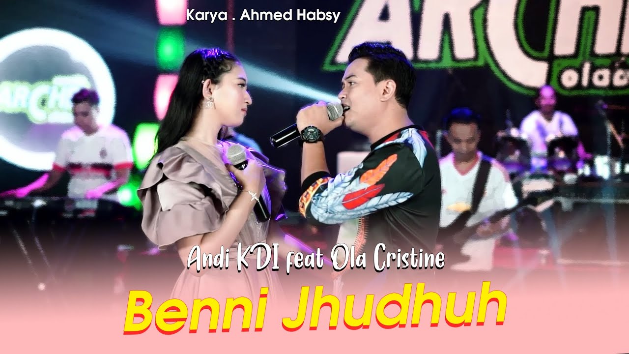 Benni Jhudhuh || Ola Cristine Ft.Andi || Archel Music (Official Live Music)