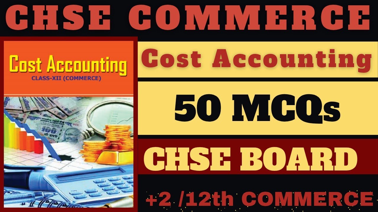 Cost Accounting MCQs II Commerce MCQs Series II Important 50 MCQ Questions Part-1