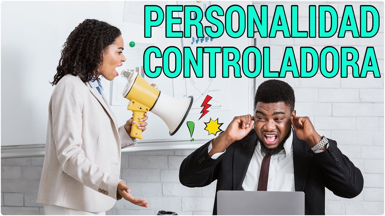 Las 6 conductas que identifican a las personas controladoras