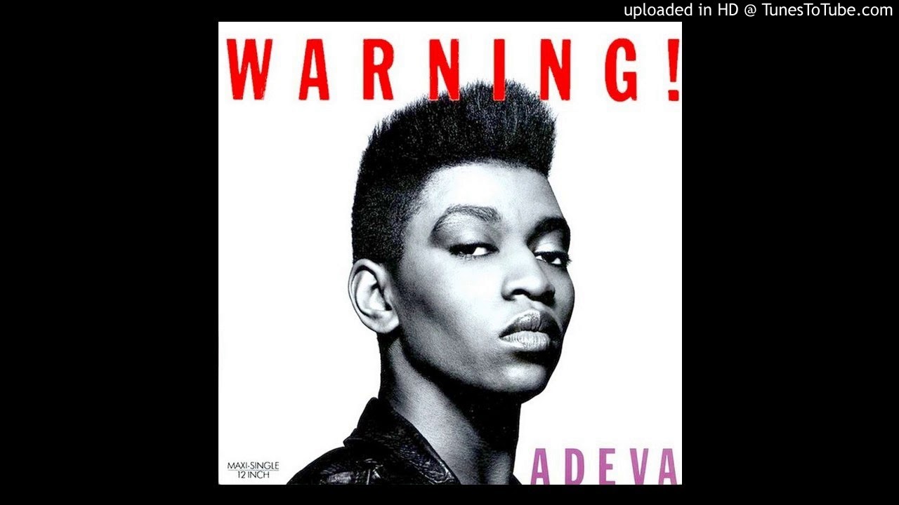 Adeva - Warning  ''Original 12 Mix'' (1989)