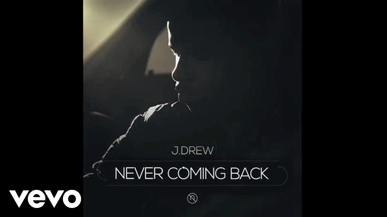 J.Drew - Karma (Bonus) (Audio) #NeverComingBack