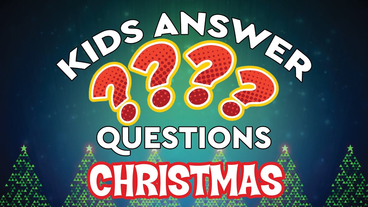 Kids Answer Question: Christmas | GFBC Kids