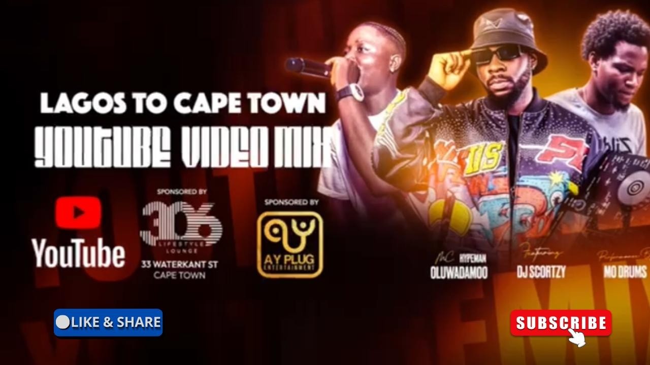 DJ SCORTZY LAGOS TO CAPE TOWN MIXTAPE