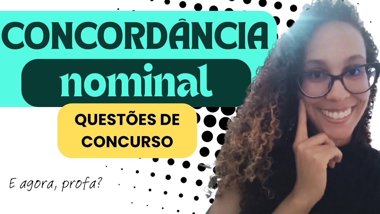 CONCORDÂNCIA NOMINAL: resolvendo questões #português