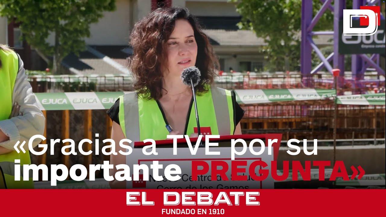 Ayuso, a TVE: «Gracias a la televisión que pagamos todos por su importante pregunta»