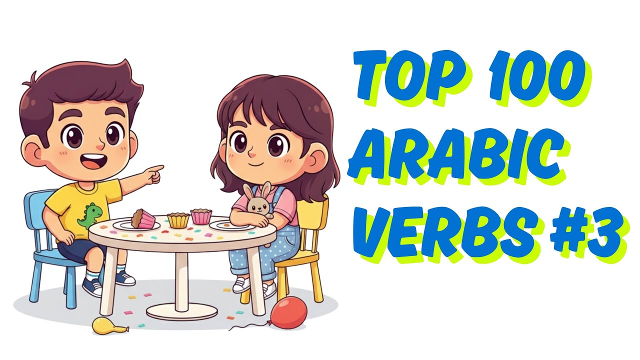 100 Arabic Verbs You're Probably Getting Wrong (Part 3)