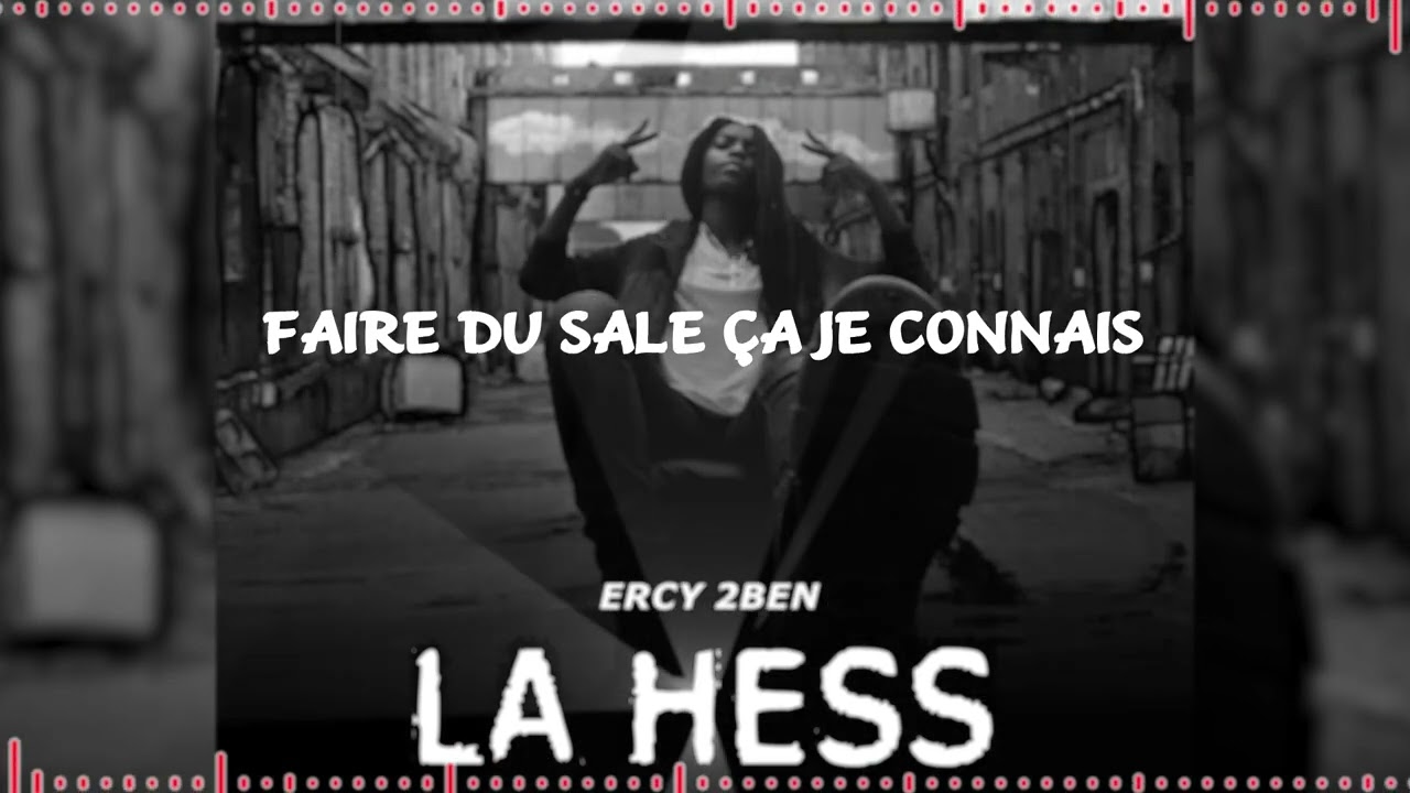 Ercy 2ben - La hess (Lyrics)