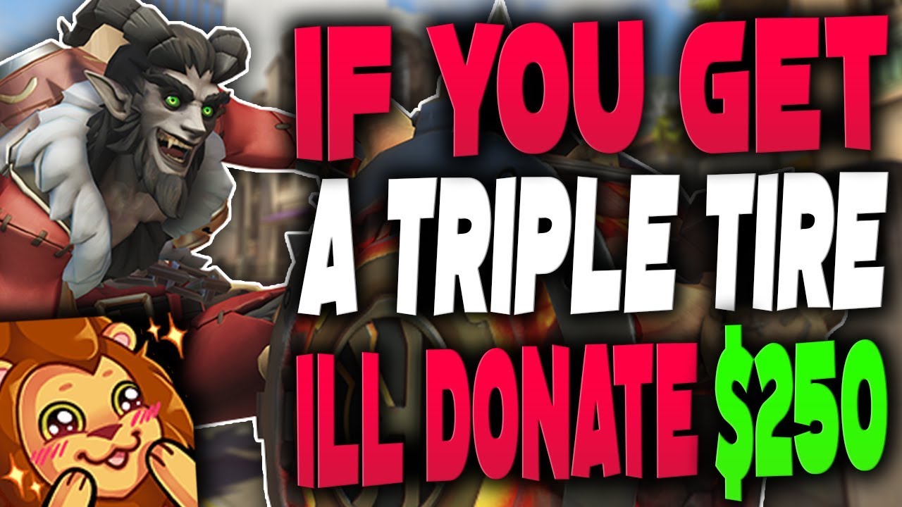 IF YOU GET A TRIPLE RIPTIRE I'LL DONATE $250