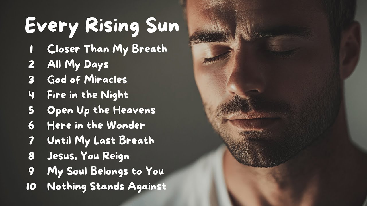 ☀️ Best Christian Songs 2025 | Rising with the Son: Worship at Dawn ☀️