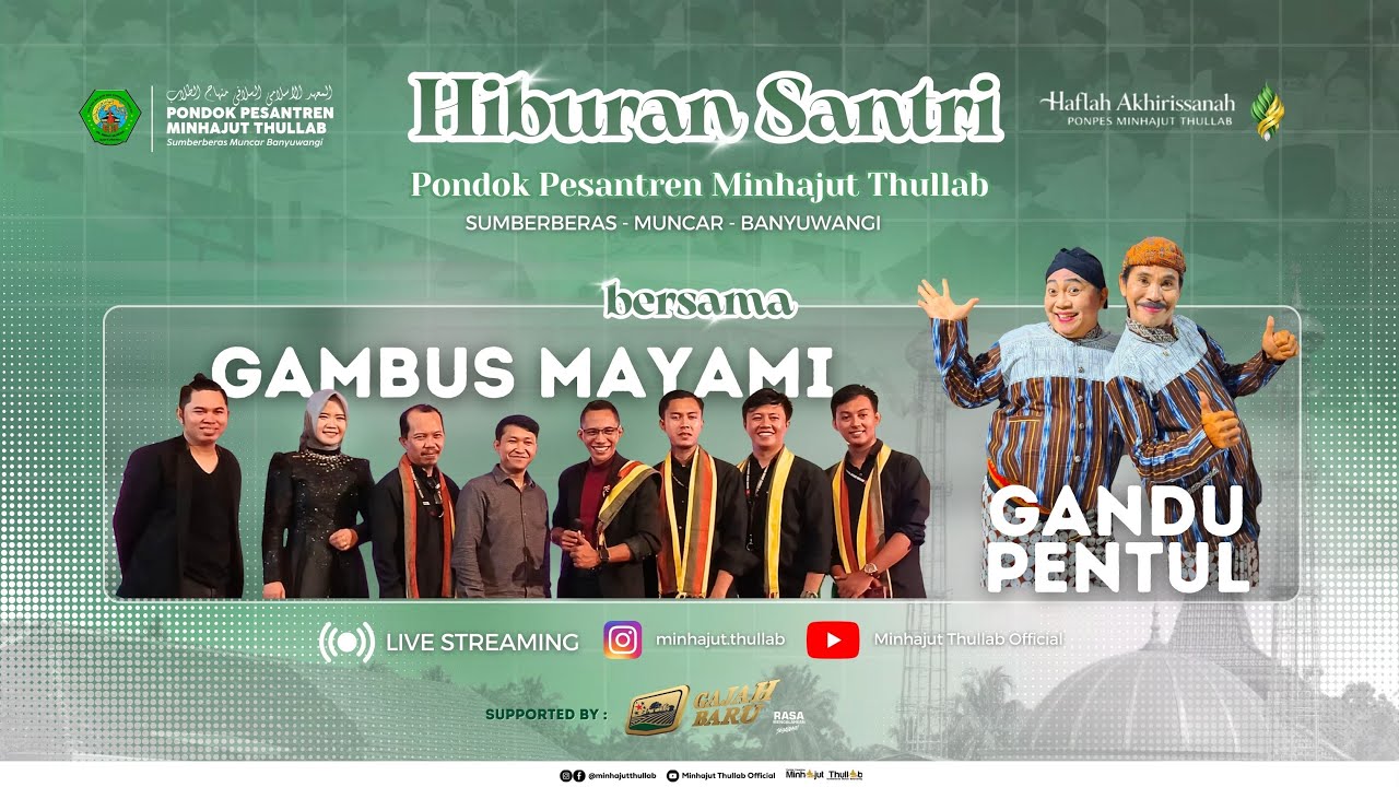 HIBURAN SANTRI BERSAMA GAMBUS MAYAMI JEMBER DAN GANDU PENTUL OLEH NASYID EL-WAFA