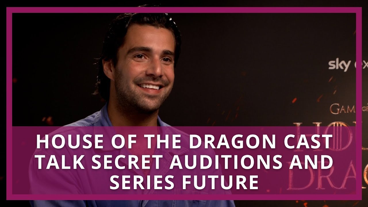 House of the Dragon cast talk secret auditions and series future