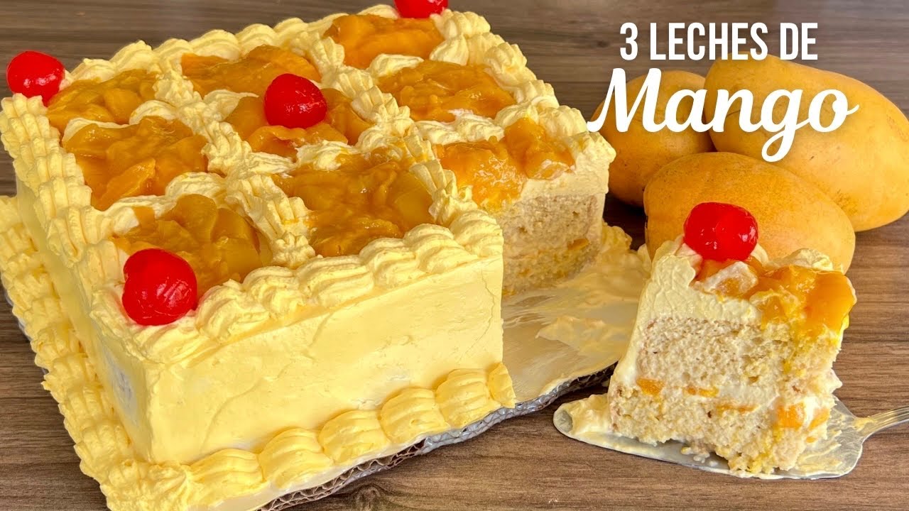 PASTEL 3 LECHES DE MANGO | CREMA BATIDA DE MANGO | POSTRES CON IXCHEL