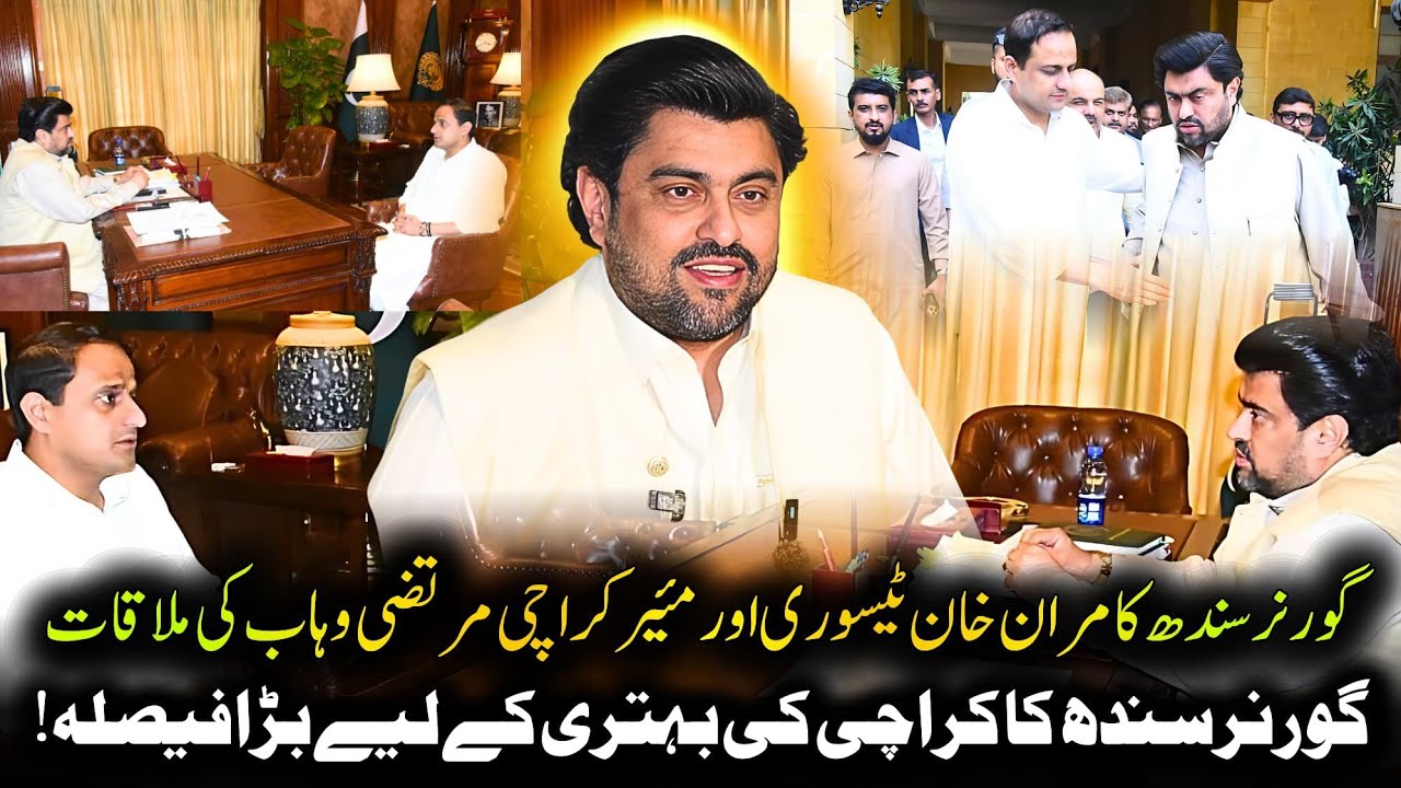 Governor Sindh Kamran Khan Tessori Aur Mayor Karachi Murtaza Wahab Ki Mulaqat Ke Baad Aham Guftagu